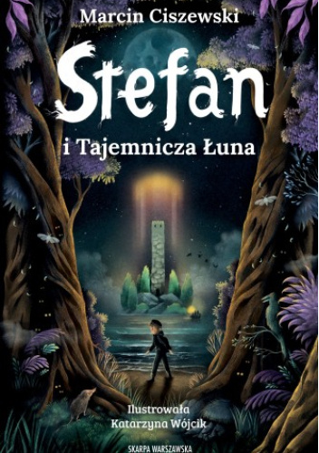 Stefan i Tajemnicza Łuna