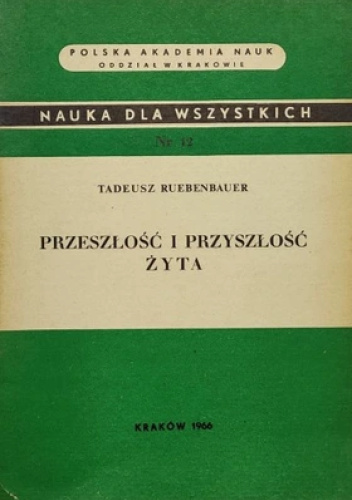 Przeszłość i przyszłość żyta
