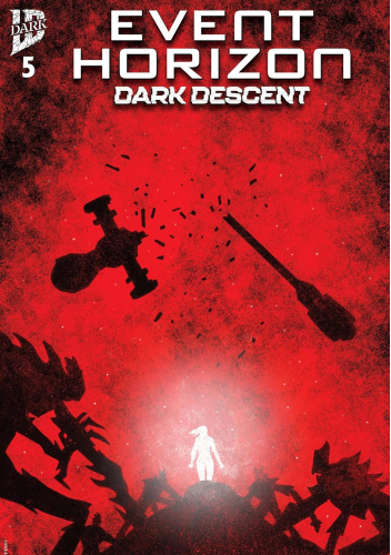 Event Horizon: Dark Descent #5