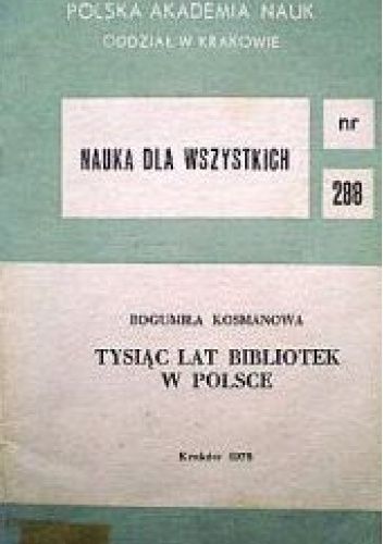 Tysiąc lat bibliotek w Polsce