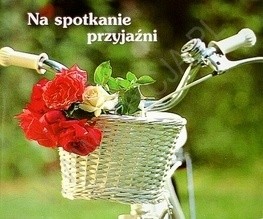 Na spotkanie przyjaźni