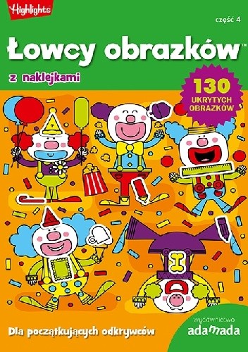 Łowcy obrazków. Dla początkujących odkrywców. Część 4