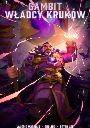 Heroes of the Storm: Gambit Władcy Kruków
