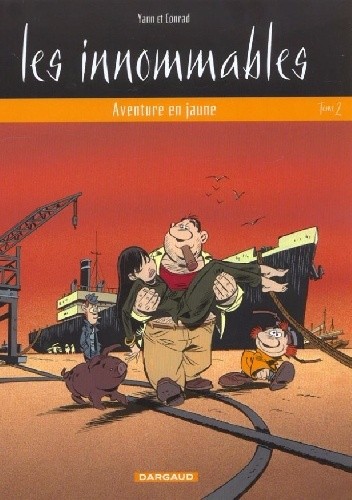 Les Innommables 2- Aventure en jaune