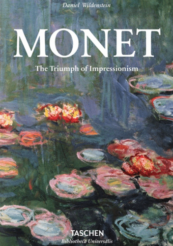 Monet. The Triumph of Impressionism