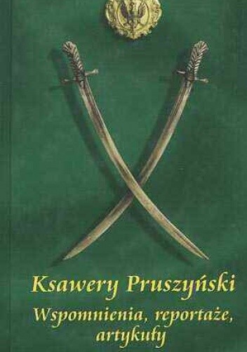 Wspomnienia, reportaże, artykuły. 1
