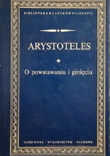 O powstawaniu i ginięciu