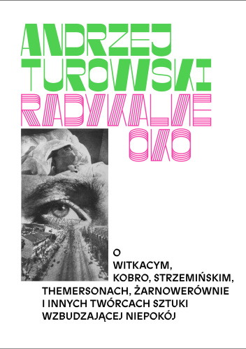 Radykalne oko. Tom 1-2: 1. Argonauci, 2. Żołnierze
