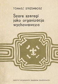 Szare Szeregi jako organizacja wychowawcza