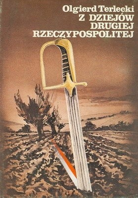 Z dziejów drugiej Rzeczypospolitej