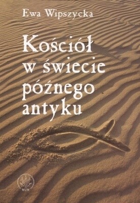 Kościół w świecie późnego antyku