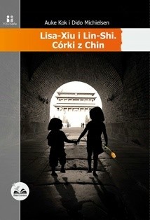 Lisa-Xiu i Lin-Shi. Córki z Chin