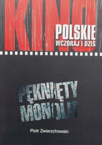 Pęknięty monolit. Konteksty polskiego kina socrealistycznego