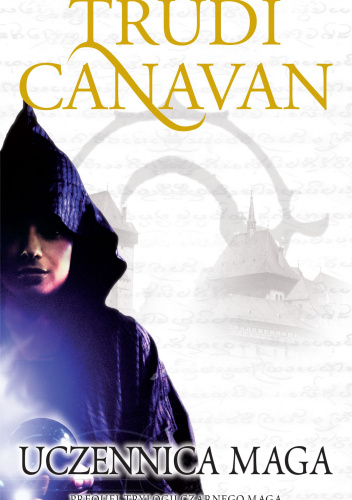 Uczennica maga. Trylogia Czarnego Maga. Prequel. Wydanie IV