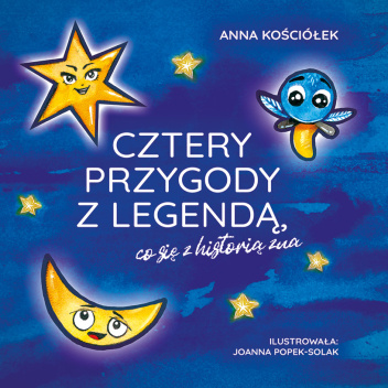 Cztery przygody z legendą, co się z historią zna