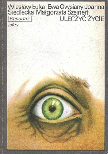 Uleczyć życie