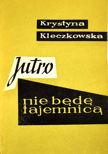 Jutro nie będę tajemnicą