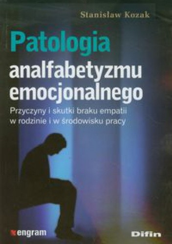 Patologia  analfabetyzmu emocjonalnego