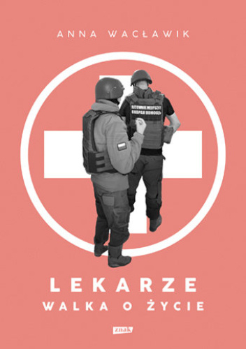Lekarze. Walka o życie