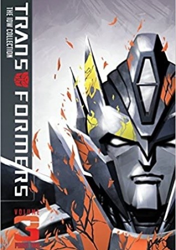 Transformers: IDW Collection Phase Two Volume 3