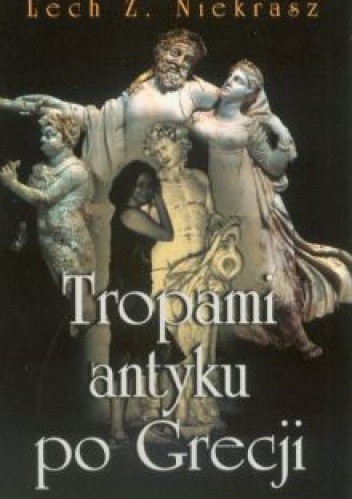 Tropami antyku po Grecji