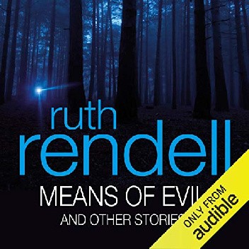 Means of Evil and Other Stories