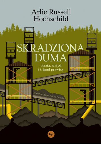 Skradziona duma. Strata, wstyd i triumf prawicy