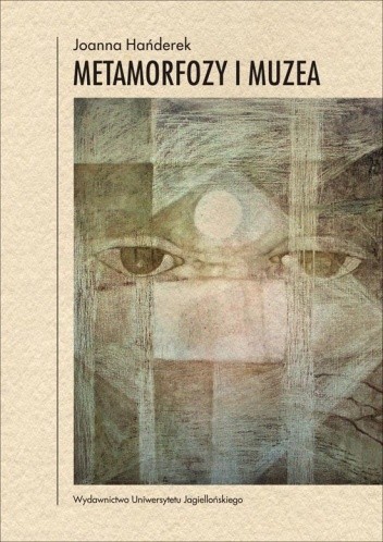 Metamorfozy i muzea