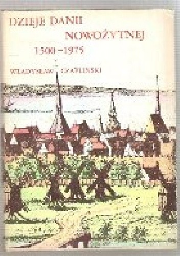 Dzieje Danii Nowożytnej 1500-1975