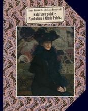 Malarstwo polskie. Symbolizm i Młoda Polska