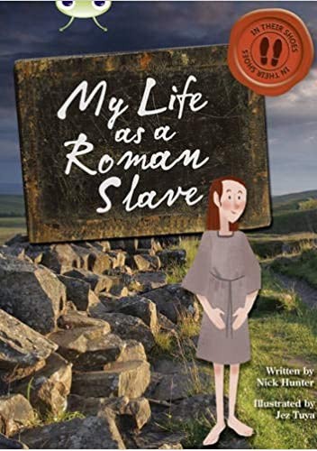 My Life as a Roman Slave