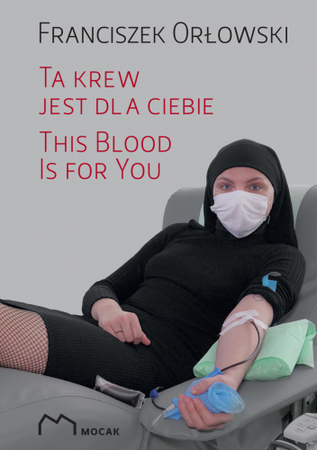 Ta krew jest dla Ciebie / This Blood Is For You