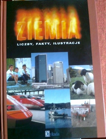 Ziemia, liczby, fakty, ilustracje