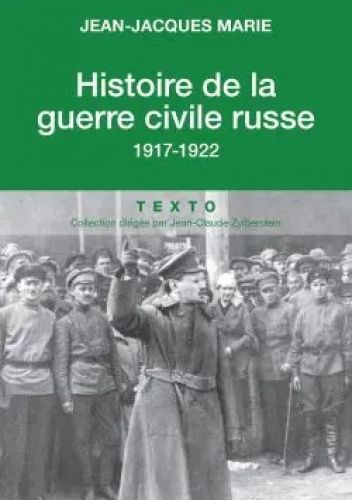 Histoire de la guerre civile russe, 1917-1922