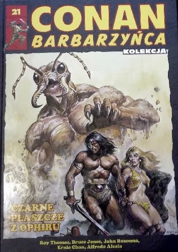 Conan Barbarzyńca. Tom 21 - Czarne Płaszcze z Ophiru