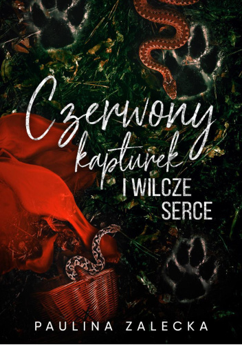 Czerwony kapturek i wilcze serce