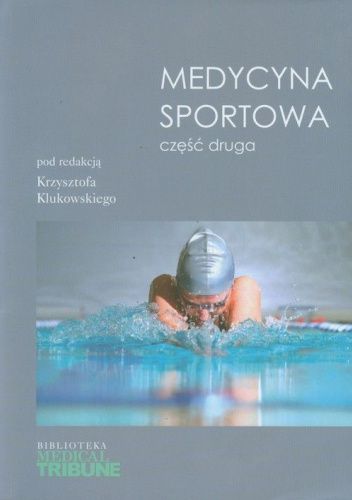 Medycyna sportowa. Część druga