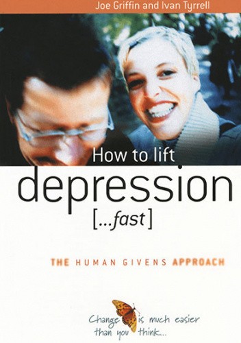 How to lift depression … fast - The human givens approach