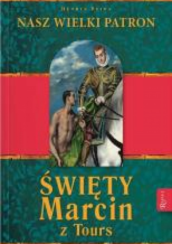Święty Marcin z ToursNasz wielki Patron