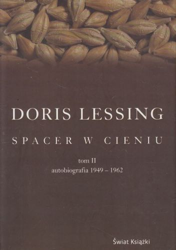 Spacer w cieniu. Tom 2. Autobiografia 1949-1962