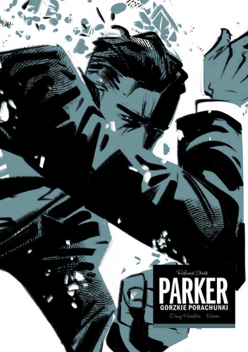 Parker. Gorzkie porachunki