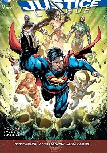 Justice League Volume 6: Injustice League