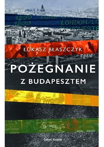 Pożegnanie z Budapesztem