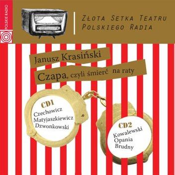 Czapa, czyli śmierć na raty