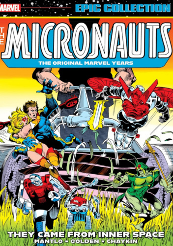 Micronauts Epic Collection. They Came from Inner Space