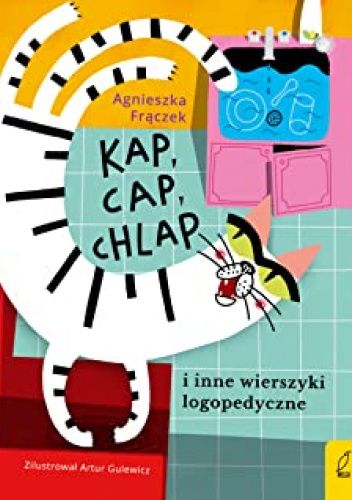 KAP, CAP, CHLAP i inne wierszyki logopedyczne