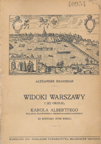 Widoki Warszawy i jej okolic Karola Albertiego, malarza nadwornego hessko-darmsztadzkiego ze schyłku XVIII wieku