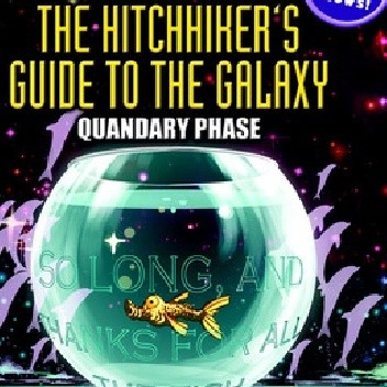The Hitchhiker's Guide to the Galaxy: Quandary Phase