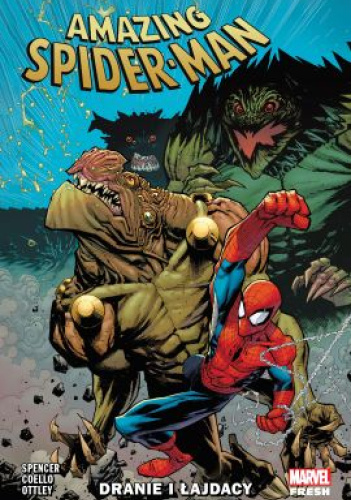 Amazing Spider-Man. Dranie i łajdacy. Tom 8