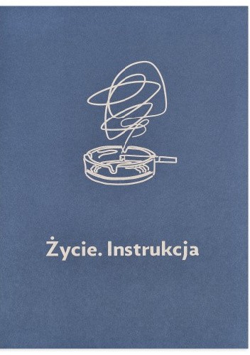 Życie. Instrukcja